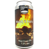 Pressure Drop Watch It Burn West Coast IPA 7.2% (440ml can)-Hop Burns & Black