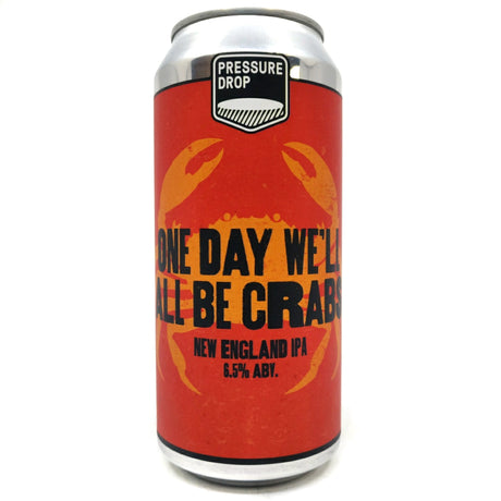 Pressure Drop One Day We'll All Be Crabs New England IPA 6.5% (440ml can)-Hop Burns & Black